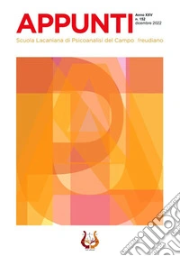 Appunti. Scuola lacaniana di psicoanalisi del campo freudiano (2022). Vol. 152: Dicembre libro