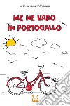 Me ne vado in Portogallo libro