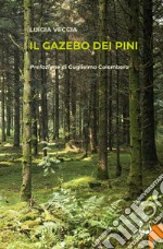 Il gazebo dei pini libro