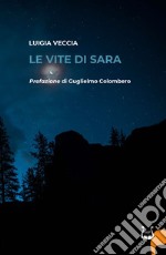 Le vite di Sara libro