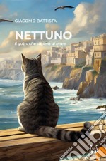 Nettuno. Il gatto che sapeva di mare