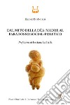 Dal mito della Dèa-Madre al paradosso social-politico libro di De Angelis Ercole