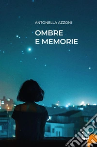Ombre e memorie