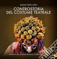 Controstoria del costume teatrale libro