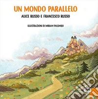 Un mondo parallelo libro