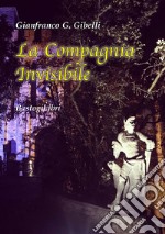 La compagnia invisibile