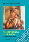 Il memoriale di Zenobia regina di Palmira libro