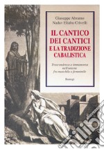 Il Cantico dei cantici e la tradizione cabalistica libro