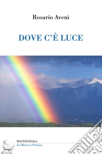 Dove c'è luce