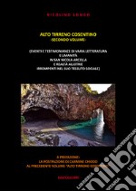 Alto Tirreno cosentino (eventi e testimonianze di varia letteratura e umanità in San Nicola Arcella e realtà allotrie irrompenti nel suo tessuto sociale). Vol. 2 libro