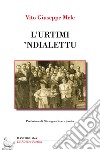 L'urtimi 'ndialettu libro di Mele Vito Giuseppe