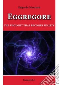 Eggregore. The thought that becomes reality