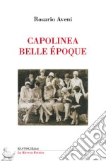 Capolinea belle époque libro