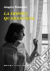 La doppia quarantena libro di Manuali Angelo