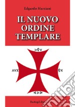 Il nuovo ordine templare libro