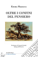 Oltre i confini del pensiero libro