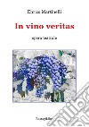 In vino veritas libro