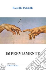 Imperviamente