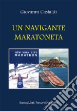 Un navigante maratoneta