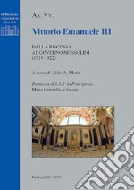 Vittorio Emanuele III. Dalla riscossa al governo Mussolini (1919-1922)