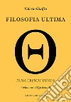 Filosofia ultima. Fama crescit eundo libro