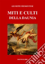 Miti e culti della Daunia