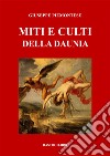 Miti e culti della Daunia libro di Piemontese Giuseppe