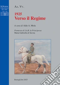 1925 verso il regime libro
