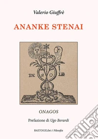 Ananke Stenai. Onagos libro
