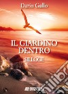 Il giardino dentro libro