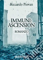 Immuni: ascension