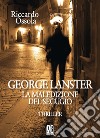 George Lanster. La maledizione del segugio libro di Ossola Riccardo