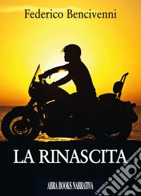 La rinascita libro