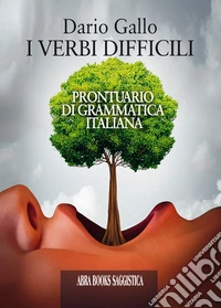 I verbi difficili