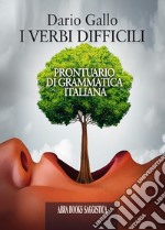 I verbi difficili