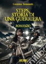 Steps, storia di una guerriera libro