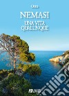 Nemasi, una vita qualunque libro