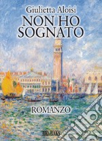 Non ho sognato libro