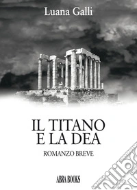 Il titano e la dea