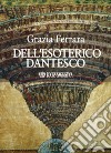 Dell'esoterico dantesco libro