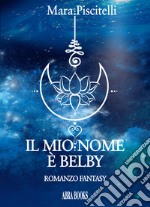 Il mio nome è Belby libro