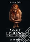 Amore e violenza. Conflitto dei sensi libro