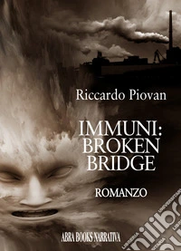 Immuni: broken bridge