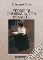 Storie di ordinaria vita in salita