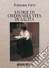 Storie di ordinaria vita in salita libro