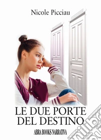 Le due porte del destino libro