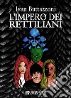 L'impero dei rettiliani libro