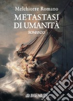 Metastasi di umanità libro