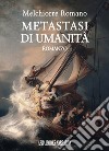 Metastasi di umanità libro