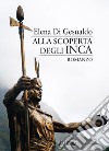 Alla scoperta degli inca libro